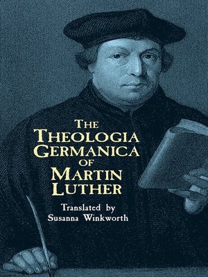 cover image of The Theologia Germanica of Martin Luther